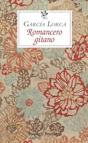 Romancero gitano. Testo spagnolo a fronte