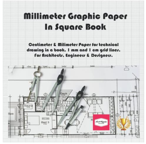 Millimeter Graphic Paper In Square Book: Centimeter & Milimeter Paper for technical drawing in a book. 1 mm and 1 cm grid lines. For Architects, Engineers & Designers.