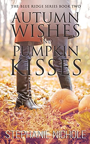 Autumn Wishes and Pumpkin Kisses: 2