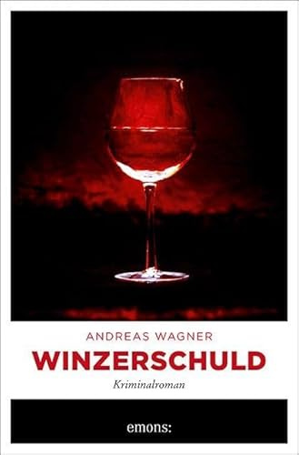 Winzerschuld: Kriminalroman: 4