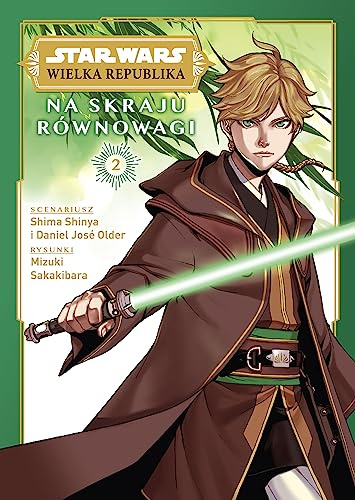 Star Wars. Wielka Republika. Na skraju równowagi. Tom 2
