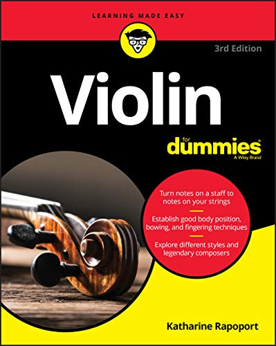 Violin For Dummies – Book + Online Video & Audio Instruction, 3rd Edition: Book + Online Video and Audio Instruction