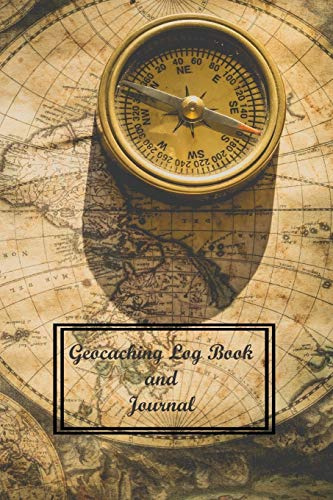 Geocaching Log Book and Journal: Geocachers Log Book, Journal or Notebook Unique Cover