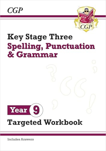 New KS3 Year 9 Spelling, Punctuation and Grammar Targeted Workbook (with answers) (CGP KS3 Targeted Workbooks)