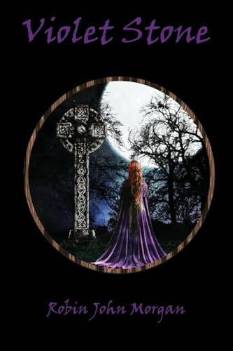 Violet Stone (03) (The Ravens of Berengar)