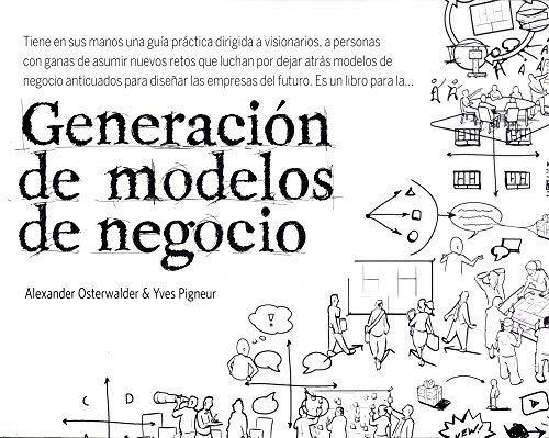 Generación de modelos de negocio (Sin colección) de Osterwalder, Alexander (2011) Tapa blanda