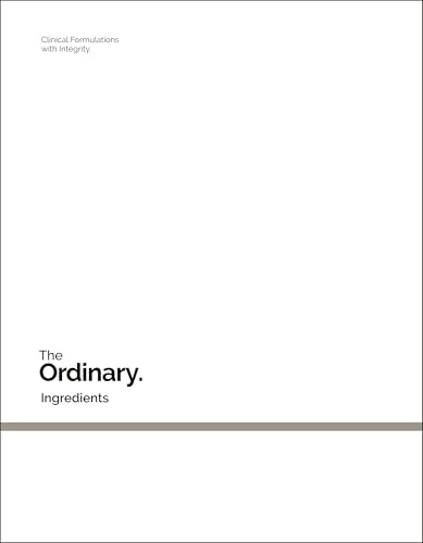 The Ordinary: Ingredients - Understanding skincare with the bestselling beauty brand