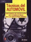 TECNICAS AUTOMOVIL SIST.INYEC.COMBUSTIBLE DIESEL (Transporte y Mantenimiento de Vehículos)