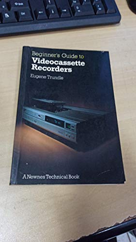 Beginner's Guide to Videocassette Recorders