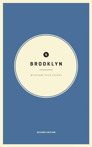 Wildsam Field Guides: Brooklyn: Second Edition (Wildsam City Guides)