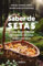 Saber de setas: Cómo recolectar de forma segura y sostenible (Libros singulares)