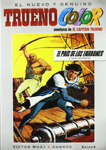 Trueno Color 3 - El país de los Faraones y otras aventuras de El Capitán Trueno (Bruguera Clásica)