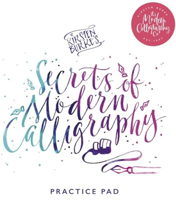 Kirsten Burke's Secrets of Modern Calligraphy Practice Pad (Kirsten Burke Calligraphy)