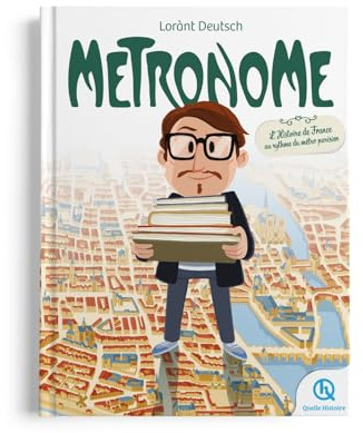 Métronome: L'histoire de France au rythme du métro parisien