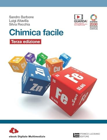 Chimica facile. Volume unico. Per le Scuole superiori. Con e-book