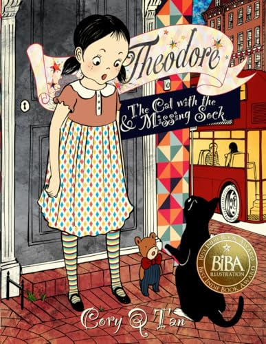 Theodore and The Cat with the Missing Sock: A Children's Picture Book about Love, Loyalty and Courage! (Theodore the Unfortunate Bear)