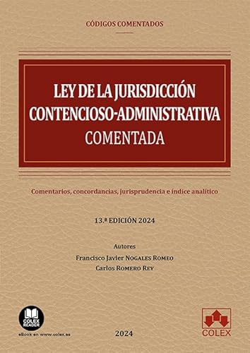 Ley de la Jurisdicción Contencioso-administrativa (Códigos comentados)