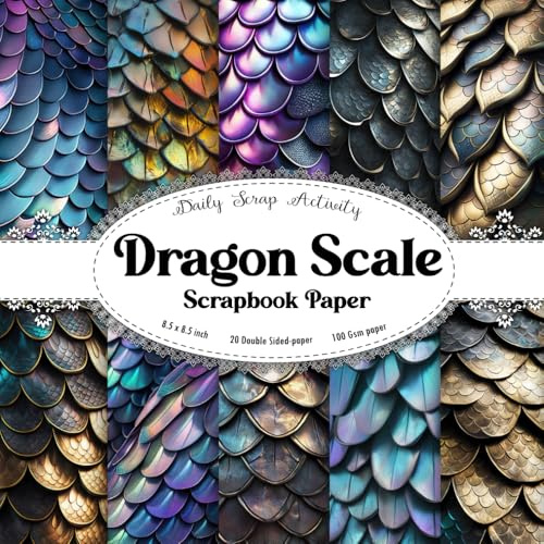 Dragon Scale Scrapbook Paper: Skin Of Dragon Pattern For Scrapbooking, Ephemera, Junk Journal, Double Sided Decorative Craft Paper For Gift Wrapping, ... Mixed Media Art, Paper Size 8.5 x 8.5