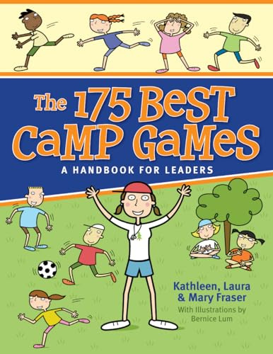 The 175 Best Camp Games: A Handbook for Youth Leaders: A Handbook for Leaders