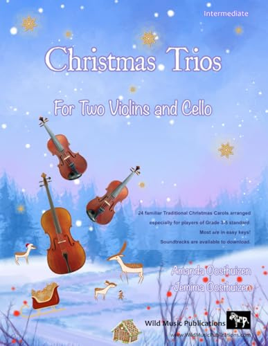 Christmas Trios for Two Violins and Cello: 24 Traditional Christmas Carols arranged especially for two violins and a cello - Grades 3-5 standard. Most ... keys. Score and a cello part for copying.