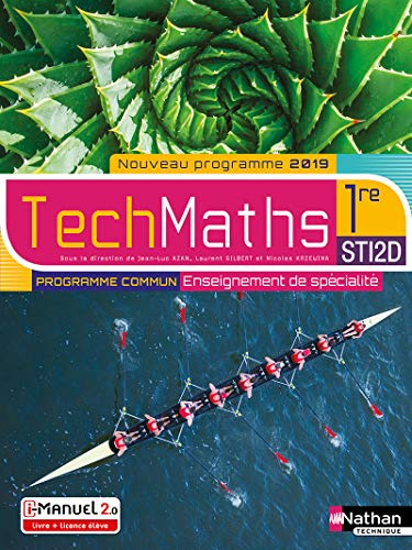 Mathématiques - 1re STI2D - Enseignement de spécialité - Coll. TechMaths
