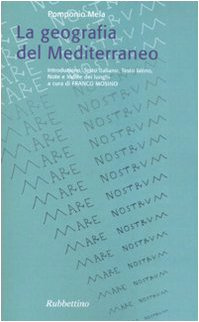 La geometria del Mediterraneo. Testo italiano e latino