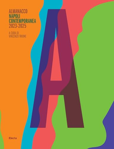 Almanacco Napoli contemporanea 2023 - 2025