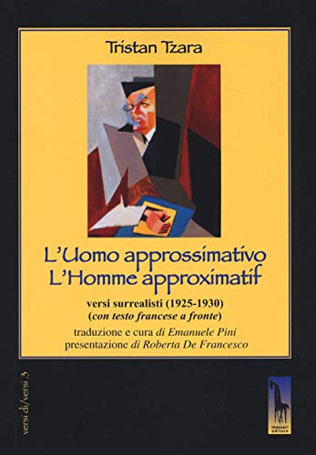 L'uomo approssimativo. Testo francese a fronte