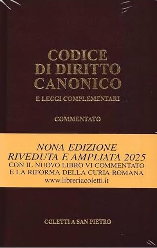 Codice di diritto canonico e leggi complementari commentato. Testo latino a fronte