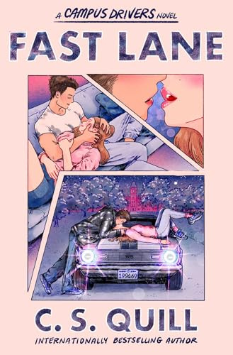 Fast Lane: A new-adult college romance between two reluctant roommates: Volume 1 (Campus Drivers)