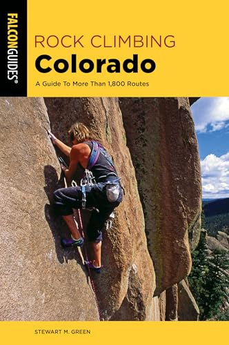 Rock Climbing Colorado (State Rock Climbing Series)