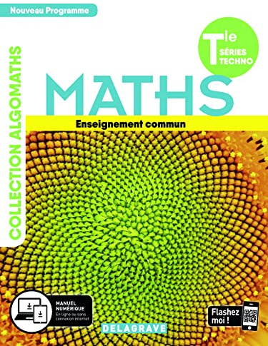 Mathématiques Tle Tronc commun STMG/STI2D/STL/ST2S/STHR (2020) - Manuel élève
