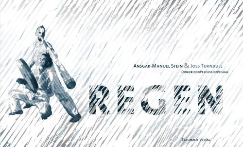 Regen - Didgeridoo Percussion Visual: Kunstbuch mit Musik-CD