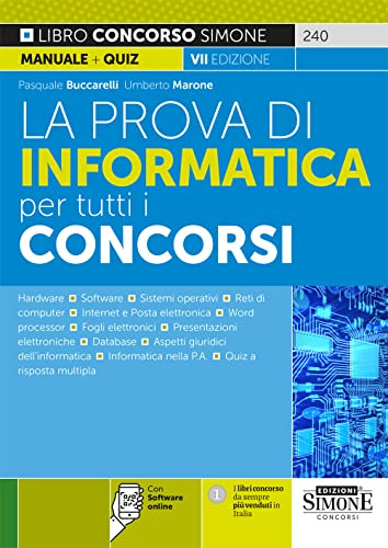 La prova di informatica per tutti i Concorsi
