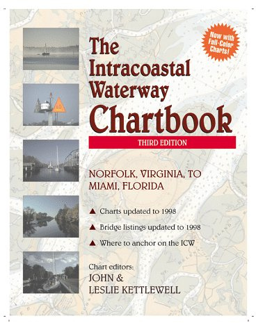 Intracoastal Waterway Chartbook: Norfolk to Miami