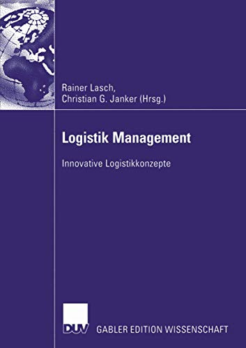 Logistik Management: Innovative Logistikkonzepte (German Edition)