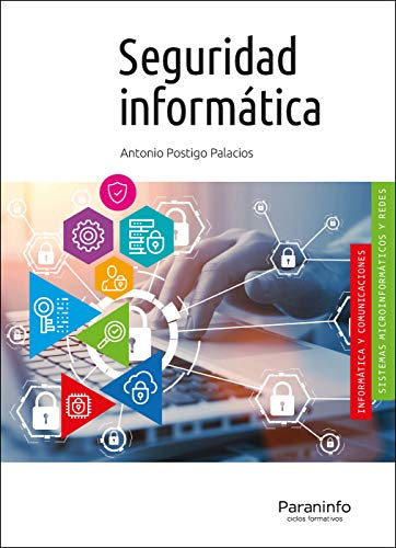 Seguridad informática (Edición 2020) (Informática y Comunicaciones)