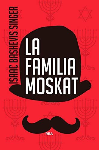 La familia Moskat (Novelas Ficción)