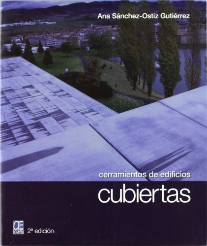 CUBIERTAS CERRAMIENTOS DE EDIFICIOS 2ED. (TECNICA)
