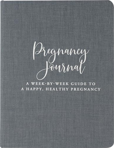 Pregnancy Journal: A Week-By-Week Guide to a Happy, Healthy Pregnancy (Deluxe, Cloth-bound 3rd edition)