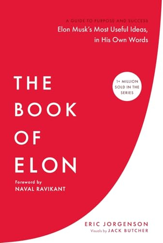 The Book of Elon: A Guide to Purpose and Success