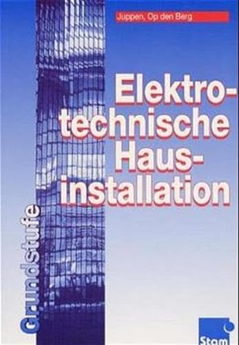 Elektrotechnische Hausinstallation, Grundstufe: Grundstufe Lehr-/Fachbuch