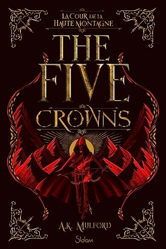 The Five Crowns - Livre 1 - La Cour de la Haute Montagne - Romantasy - Roman young adult (1)