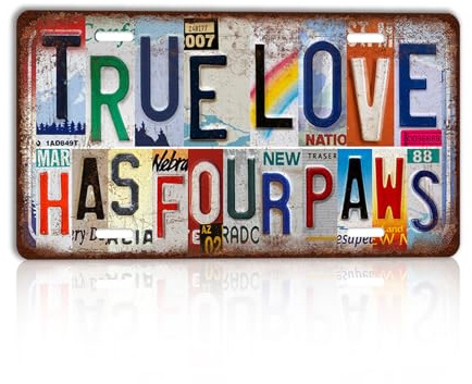 CHCdecor Vintage License Plate True Love Has Four Paws Wall Decor Metal Tin Signs Gift for Pet Lovers,12x6 Inch