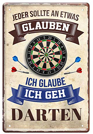 Blechschild Ich glaube ich gehe DARTEN - Dart Dekoration Schild - Dekoblechschild für Dartspieler - schöne Deko für Dartscheibe zu Hause, Kneipe oder Bar - Dart Zubehör - Dart Spruch - 20x30cm
