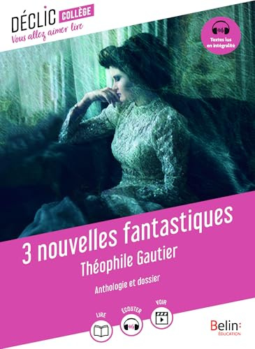 3 nouvelles fantastiques
