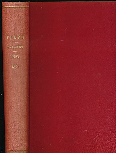 Punch, Or the London Charivari. Jan. - June 1929. Volume 176.