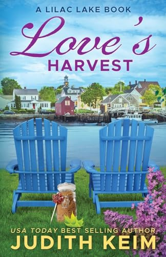 Love's Harvest: A Lilac Lake Book