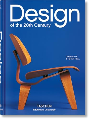 Design of the 20th Century (Bibliotheca Universalis)