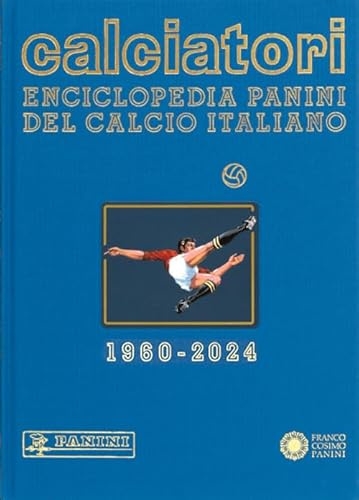 Calciatori. Enciclopedia Panini del calcio italiano. 2022-2024 (Vol. 20)